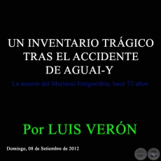 UN INVENTARIO TRGICO TRAS EL ACCIDENTE DE AGUAI-Y - Por LUIS VERN - Lunes, 08 de Setiembre de 2012 